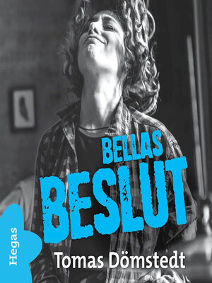 cover image of Bellas beslut